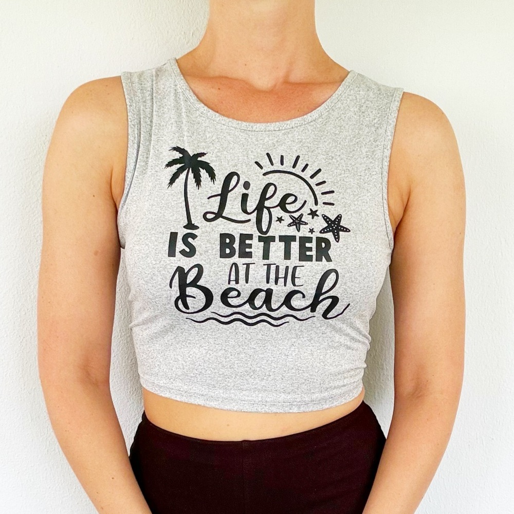 Gray Life is Better at the beach stretch crop tank top size medium